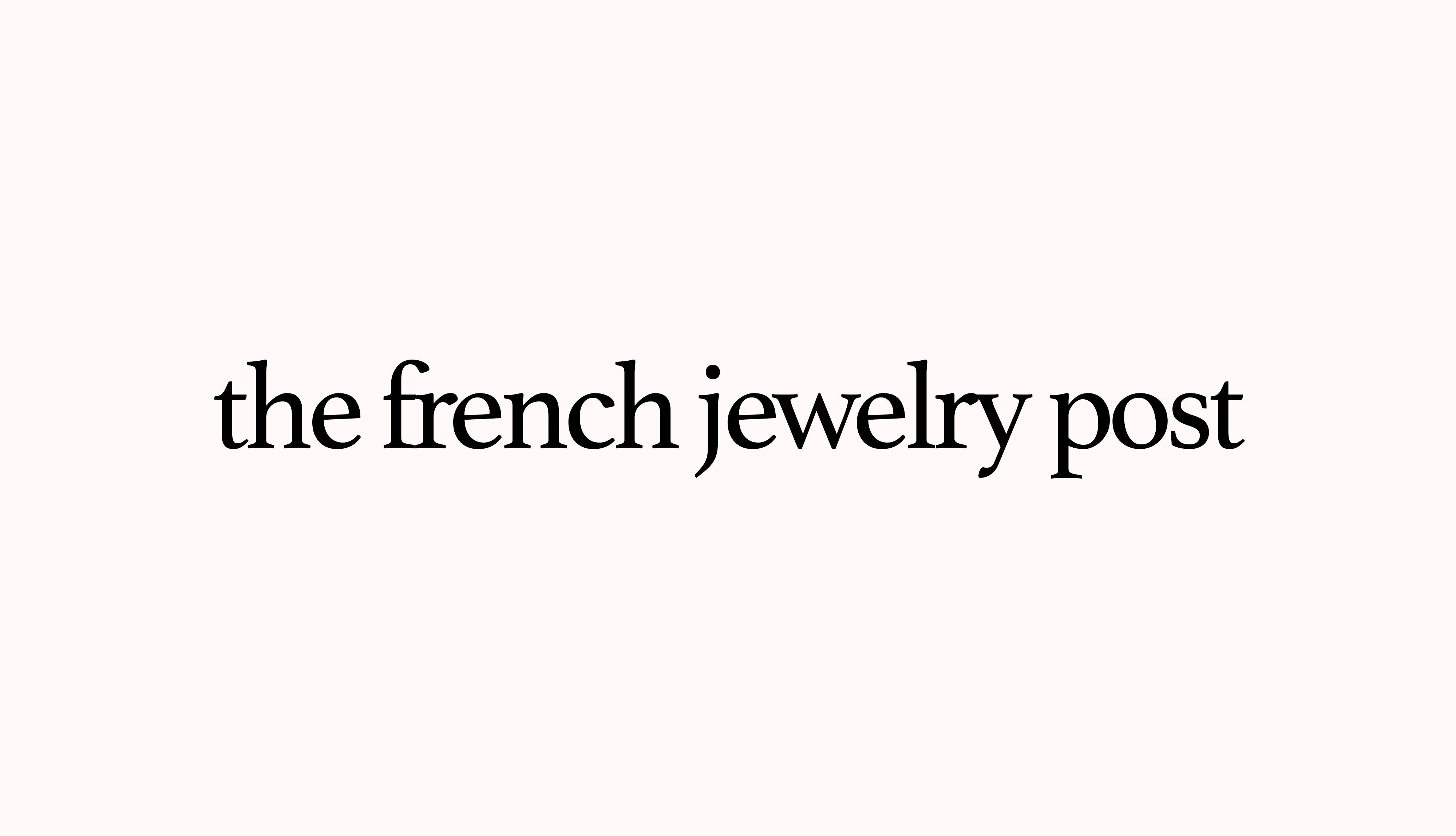 THE FRENCH JEWELRY POST: My 10 favorite jewels of Paris Fashion Week